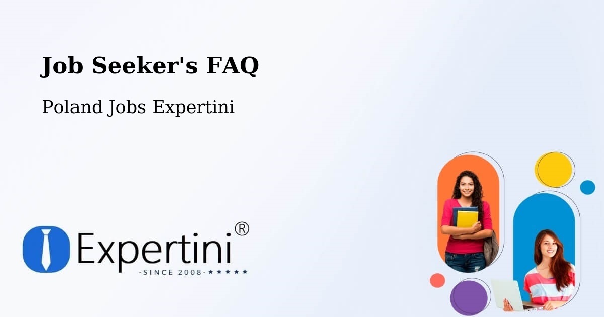 Job Seeker FAQ – Pakosław - Poland Jobs Expertini
